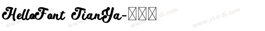 HelloFont TianYa字体转换